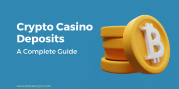 Crypto casino deposits guide | bonuscrypto.com